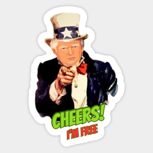 Trump Cheers I'm Free T-Shirt - Celebrate Freedom in Style Sticker